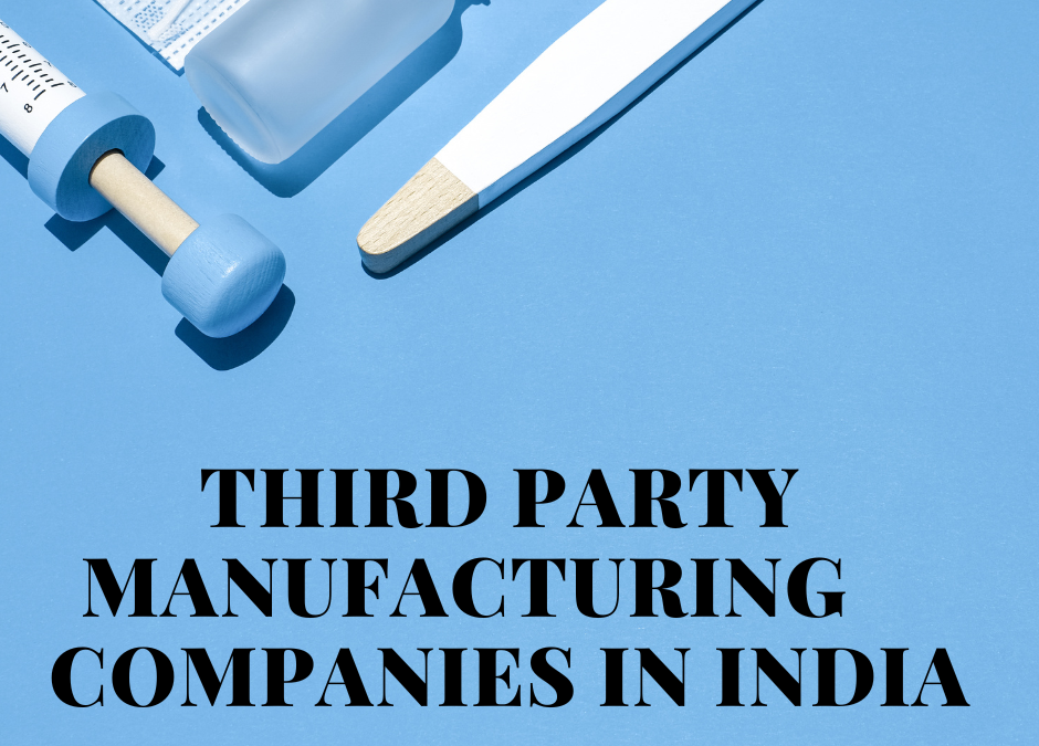 Third Party Manufacturing Companies in India