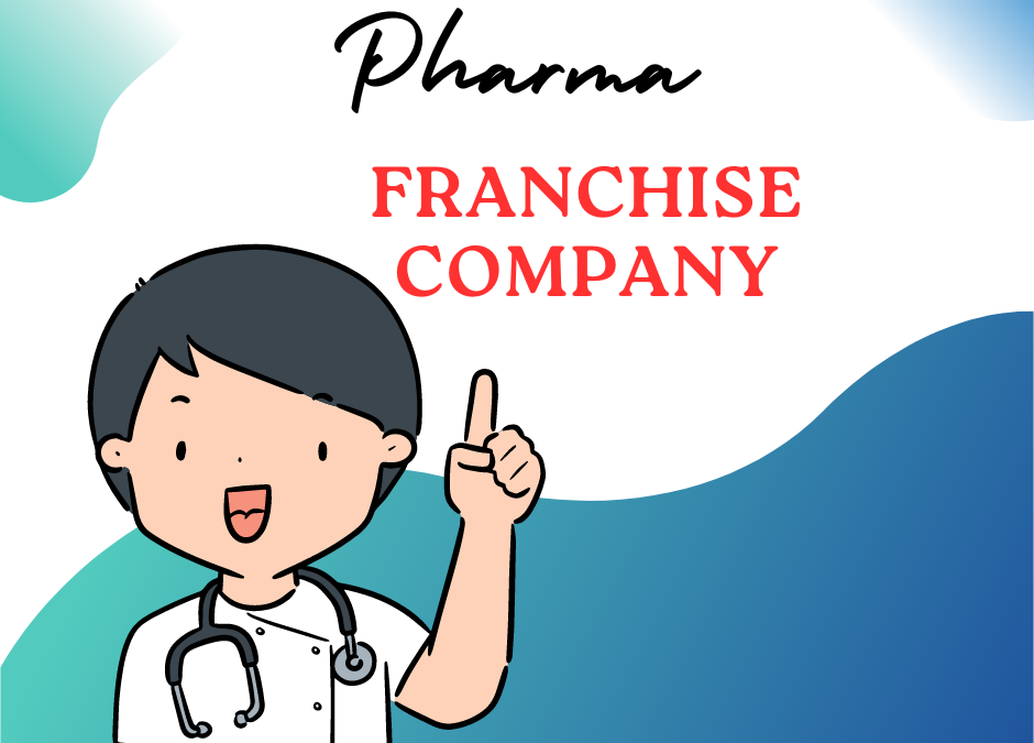 Pharma Franchise Company